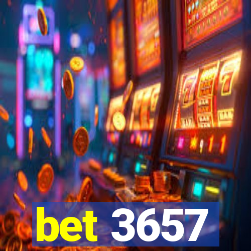 bet 3657